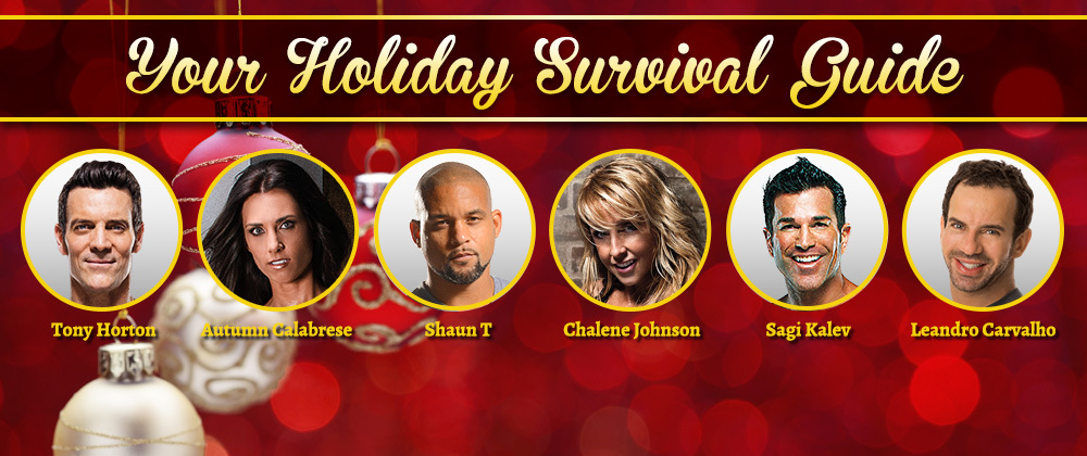 your holiday survival guide - team beachbody coach 411
