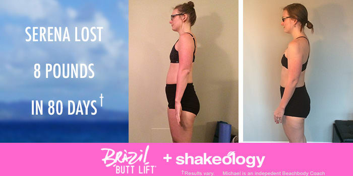 Brazil Butt Lift Results Serena Lost 8 Pounds in 80 Days